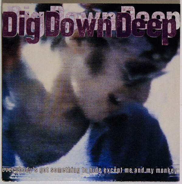 Dig Down Deep-0