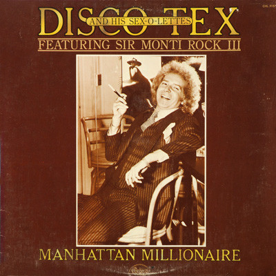 Disco Tex & His Sex-O-Lettes Featuring Sir Monti Rock III-0