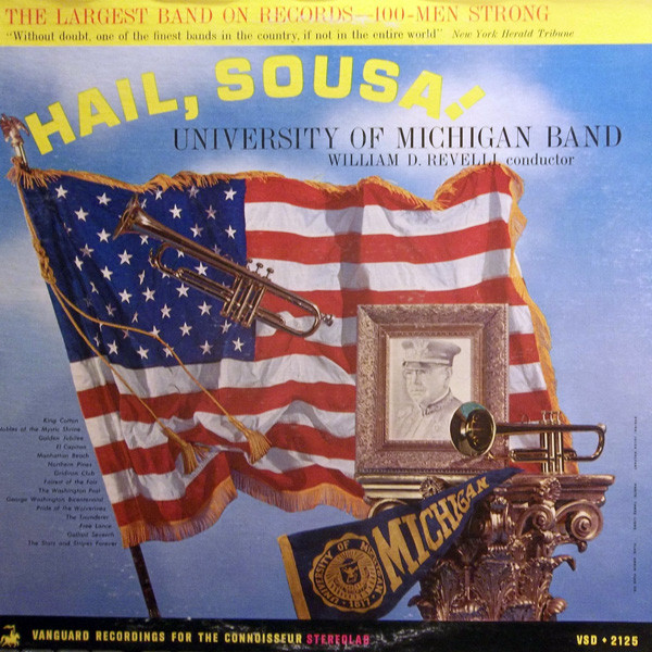 John Philip Sousa, The University Of Michigan Symphony Band, William D. Revelli-0