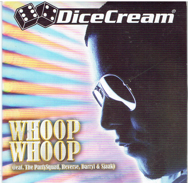 Dicecream Feat. The Partysquad, Reverse (2), Darryl (4) & Sjaak-0