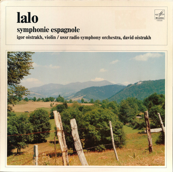 Édouard Lalo - Igor Oistrach , Violin / Большой Симфонический Оркестр Всесоюзного Радио, David Oistrach-0