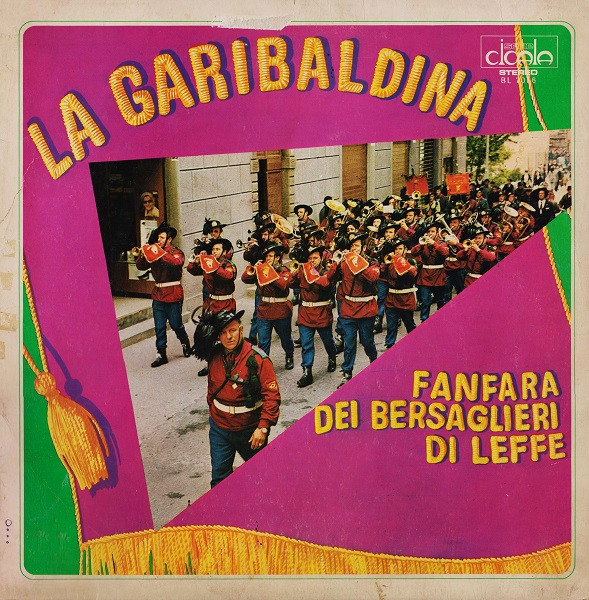 Fanfara Dei Bersaglieri Di Leffe "La Garibaldina"-0