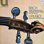 Johann Sebastian Bach Played By I Musici With Félix Ayo & Roberto Michelucci-4