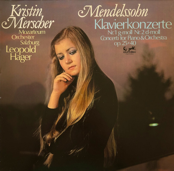 Felix Mendelssohn-Bartholdy - Kristin Merscher, Das Mozarteum Orchester Salzburg, Leopold Hager-0