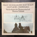 Felix Mendelssohn-Bartholdy - Niederrheinische Chorgemeinschaft, Hartmut Schmidt-0