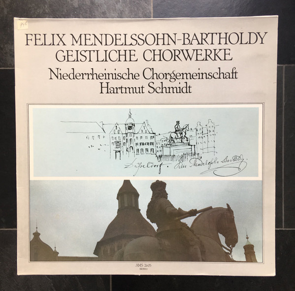 Felix Mendelssohn-Bartholdy - Niederrheinische Chorgemeinschaft, Hartmut Schmidt-0