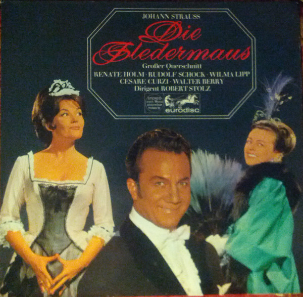 Johann Strauss Jr., Renate Holm, Rudolf Schock, Wilma Lipp, Cesare Curzi, Walter Berry Dirigent Robert Stolz-0