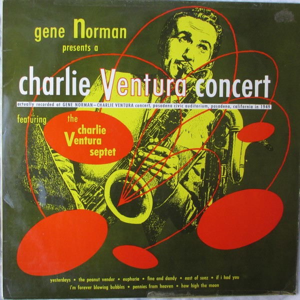 Gene Norman Presents Charlie Ventura Featuring The Charlie Ventura Septet, Jackie & Roy-0