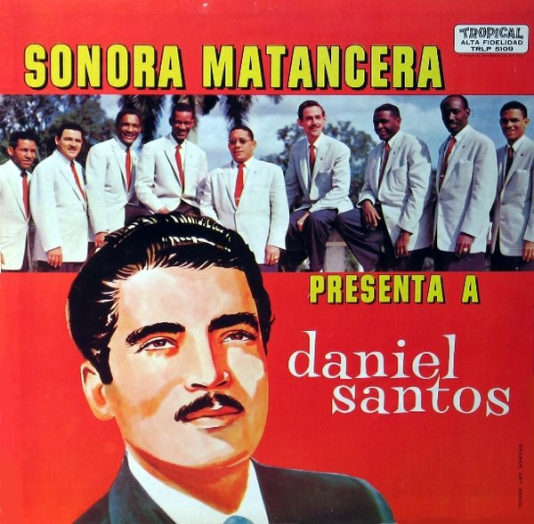 La Sonora Matancera, Daniel Santos-0