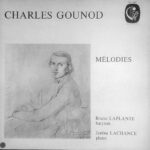 Charles Gounod, Bruno Laplante, Janine Lachance-0