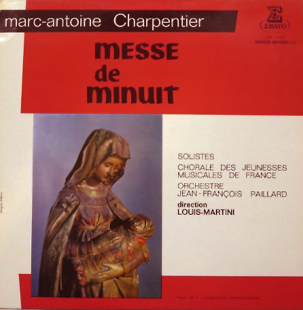 Marc Antoine Charpentier - Chorale Des Jeunesses Musicales De France - Orchestre De Chambre Jean-François Paillard, Louis Martini-0