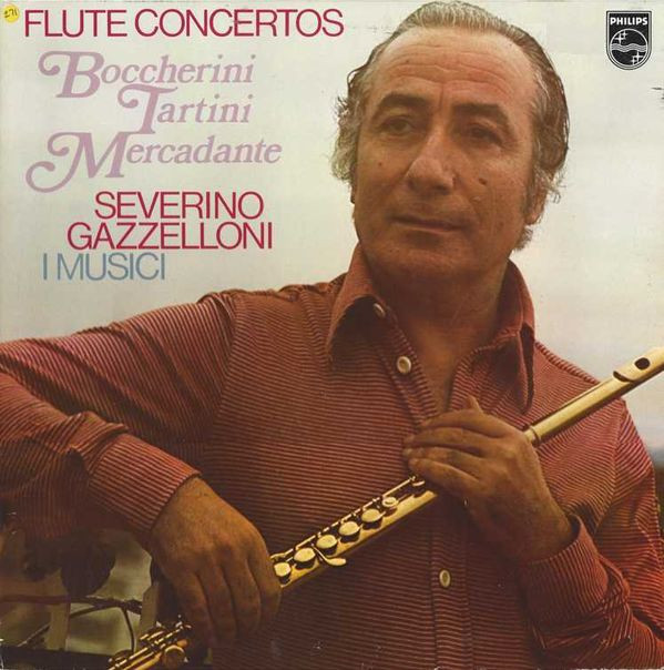 Luigi Boccherini / Giuseppe Tartini / Giuseppe Saverio Mercadante, Severino Gazzelloni, I Musici-0