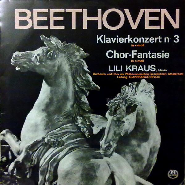 Ludwig van Beethoven, Amsterdam Philharmonic Society Orchestra Und Amsterdam Philharmonic Society Chorus, Gianfranco Rivoli, Lili Kraus-0