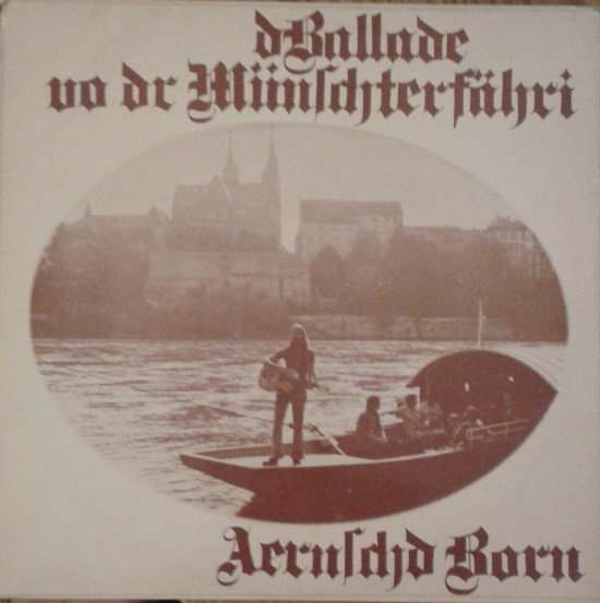 D Ballade Vo Dr Münschterfähri-0 Ernst Born-0