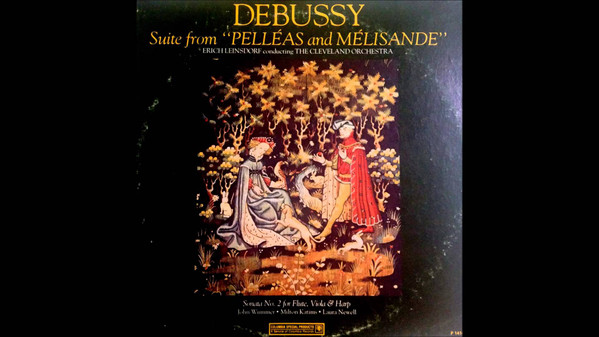 Claude Debussy - Erich Leinsdorf Conducting The Cleveland Orchestra / John Wummer • Milton Katims • Laura Newell-0
