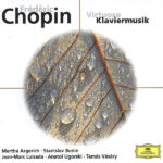 Frédéric Chopin, Martha Argerich, Tamás Vásáry, Stanislav Bunin, Jean-Marc Luisada, Lazar Berman, Anatol Ugorski-0