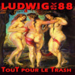 Ludwig Von 88-0