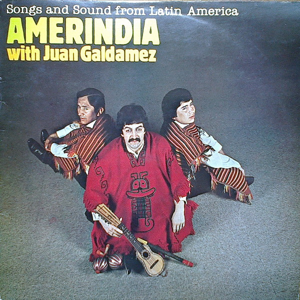 Amerindia (2) With Juan Galdamez-0