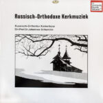 Der Russisch-Orthodoxe Kammerchor , Dir: Johannes Schumilin-0