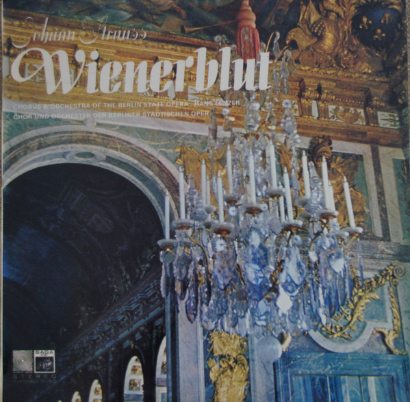 Johann Strauss Jr., Chor Der Städtischen Oper Berlin, Orchester Der Städtischen Oper Berlin, Hans Lenzer, Fritz Hoppe, Sebastian Hauser, Traute Richter, Irma Beilke, Rita Streich, Klaus Günter Neumann-0