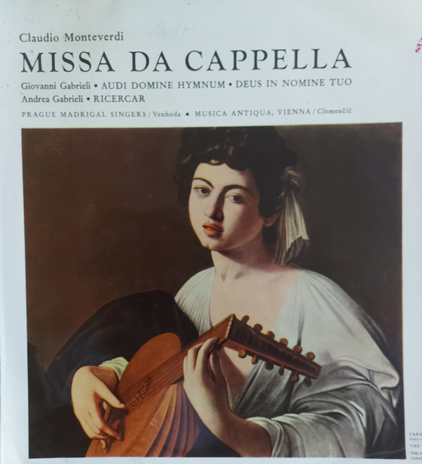 Claudio Monteverdi / Andrea Gabrieli / Giovanni Gabrieli - Prague Madrigal Singers, Musica Antiqua Wien-0