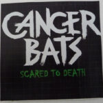 Cancer Bats-0