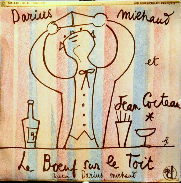 Darius Milhaud / Jean Cocteau / Blaise Cendrars - Orchestre Du Théâtre Des Champs-Elysées-0