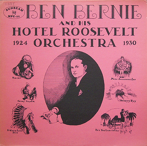 Ben Bernie And His Hotel Roosevelt Orchestra-0