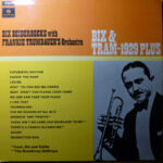Bix Beiderbecke With Frankie Trumbauer And His Orchestra-0