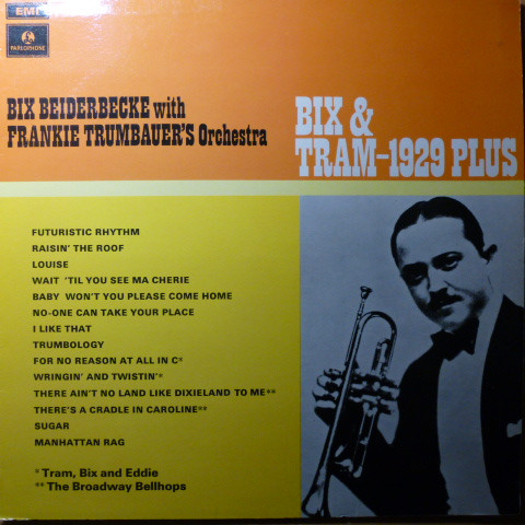 Bix Beiderbecke With Frankie Trumbauer And His Orchestra-0