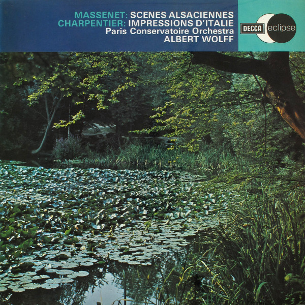 Jules Massenet, Gustave Charpentier, Albert Wolff, Orchestre De Paris-0
