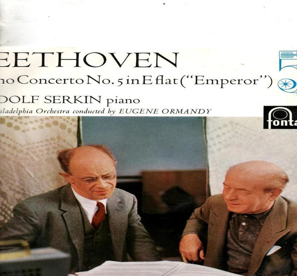 Ludwig Van Beethoven - Rudolf Serkin With The Philadelphia Orchestra Conducted by Eugene Ormandy-0