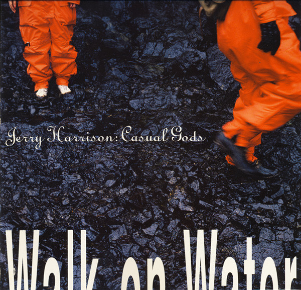 Jerry Harrison: Casual Gods-0