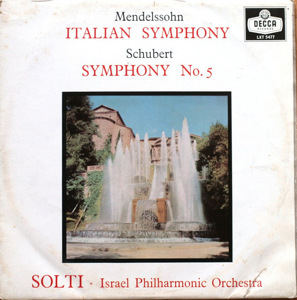 Felix Mendelssohn-Bartholdy, Franz Schubert, Georg Solti ∙ Israel Philharmonic Orchestra-0