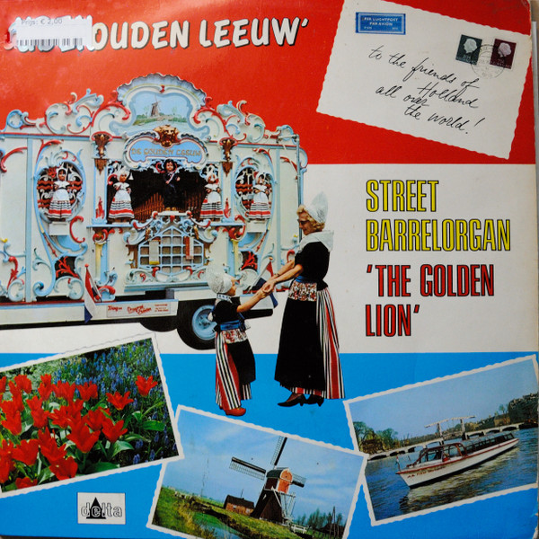 Draaiorgel "De Gouden Leeuw" Street Barrelorgan "The Golden Lion"-0