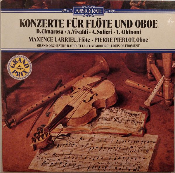 Domenico Cimarosa • Antonio Vivaldi • Antonio Salieri • Tomaso Albinoni - Maxence Larrieu • Pierre Pierlot, Orchestra Of Radio Luxembourg • Louis De Froment-0