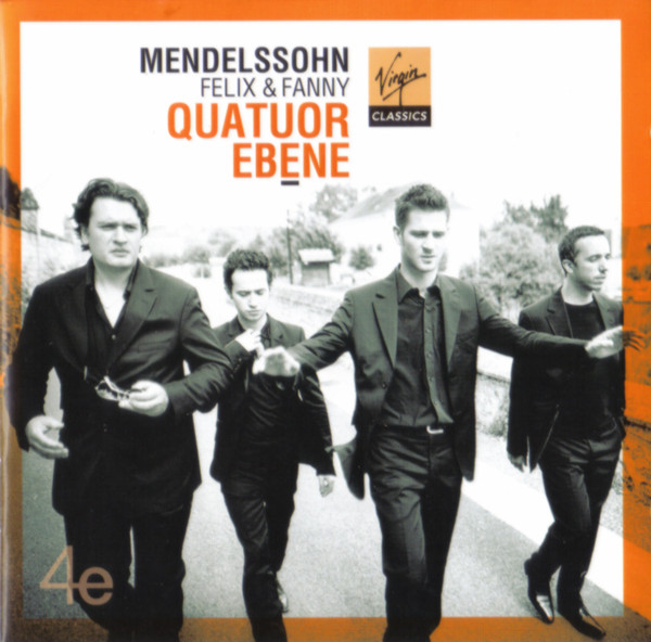 Felix Mendelssohn-Bartholdy & Fanny Mendelssohn Hensel, Quatuor Ebène-0