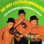 Die 3 Lustigen Moosacher-0